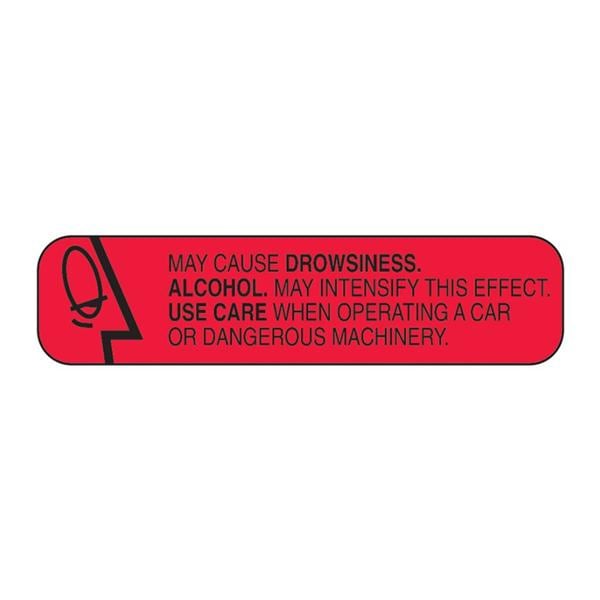 Label May Cause Drowsiness/Alcohol Red/Black 1-5/8x3/8" 1000/Rl