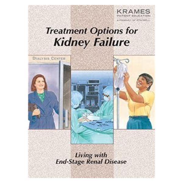 Treatment Options f/Kidney Failure Educational Booklet Ea