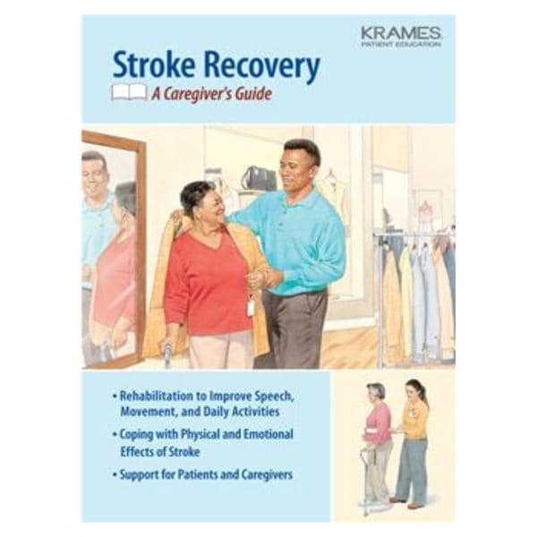 Stroke Recovery Care Giver Educational Guide Ea