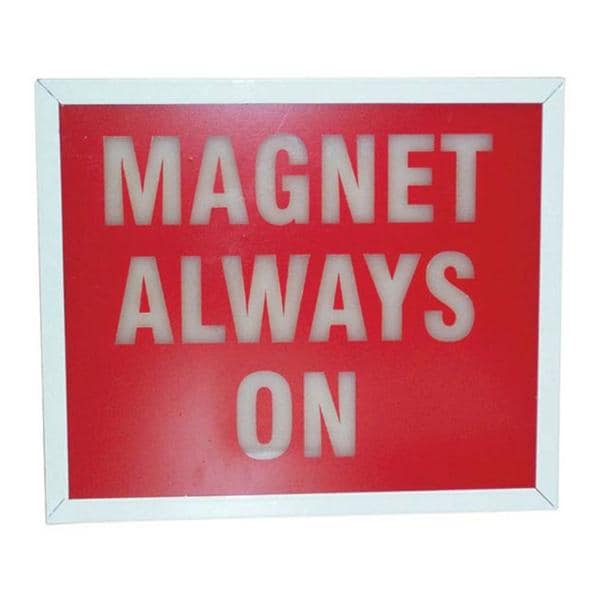 Sign "MAGNET ALWAYS ON" New Wall Mount Ea