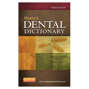 Mosby's Book Dental Dictionary 3rd Edition Ea