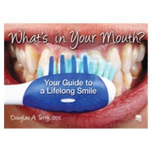 Book What's in Your Mouth Your Guide to a Lifelong Smile Ea