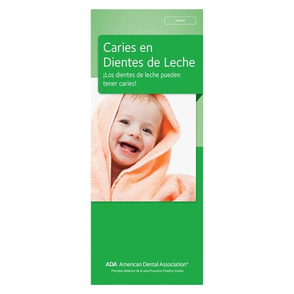 ADA Brochure Patient Education Tooth Decay in Baby Teeth 8 Pgs Spnsh Adlt 50/Pk