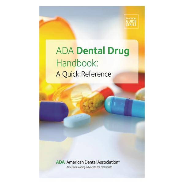 ADA Book Drug Information Handbook for Dentistry 1st Edition Ea