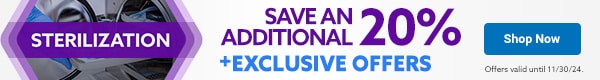 Sterilization Sale - Save an Additional 20% PLUS Exclusive Offers!