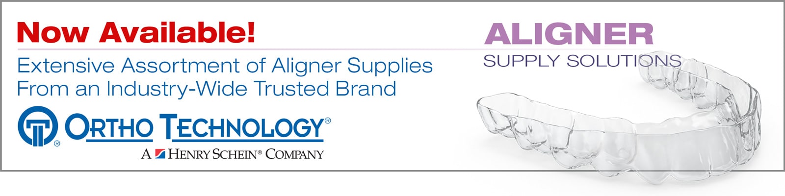 Ortho Technology® a Henry Schein Company