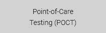 Point-of-Care Testing (POCT)